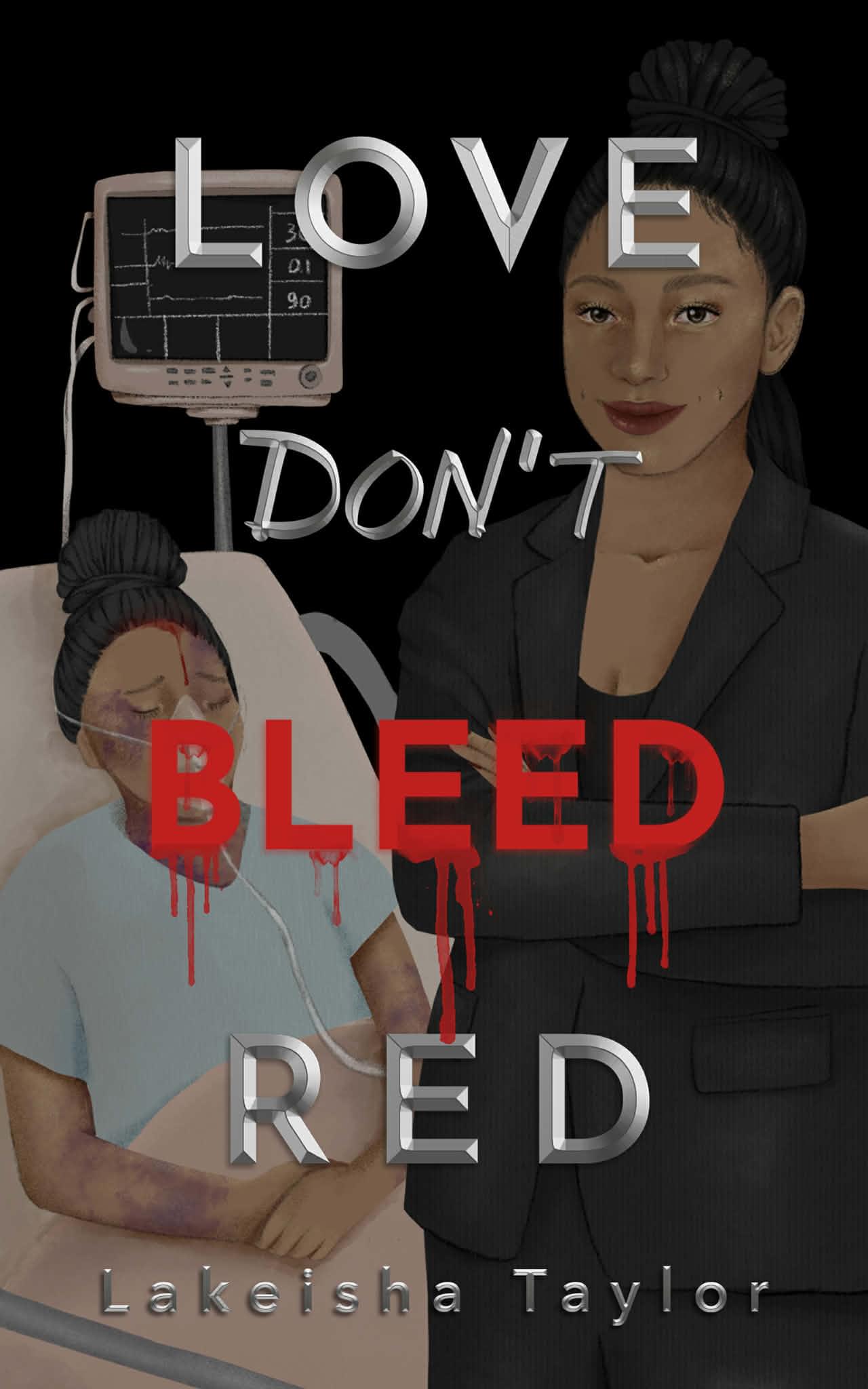 Love Don't Bleed Red